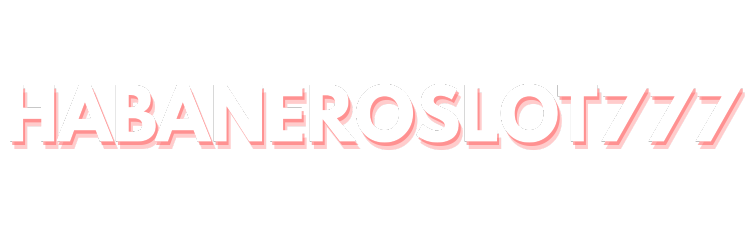 Habaneroslot777